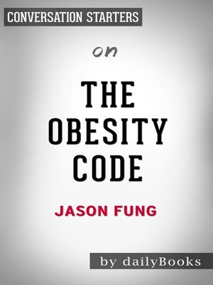 cover image of The Obesity Code by Dr. Jason Fung / Conversation Starter